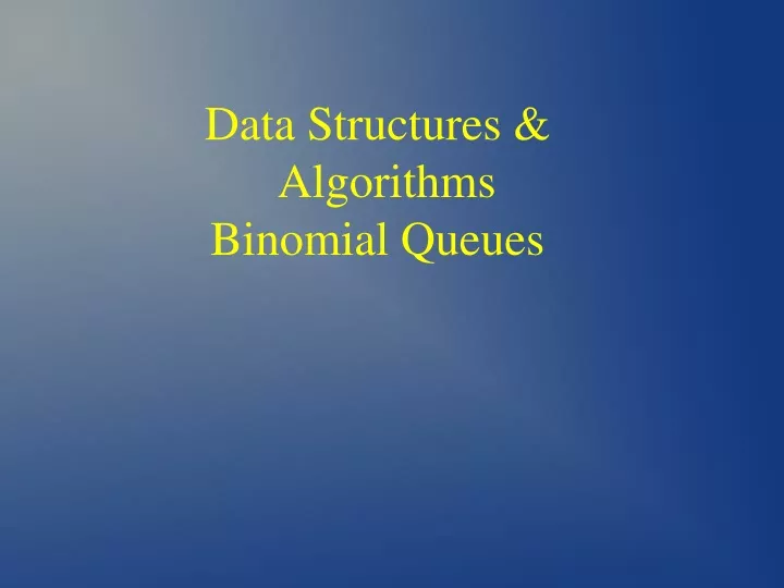 data structures algorithms binomial queues