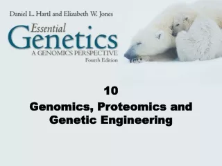 10 Genomics, Proteomics and Genetic Engineering