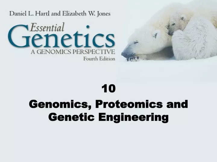 10 genomics proteomics and genetic engineering