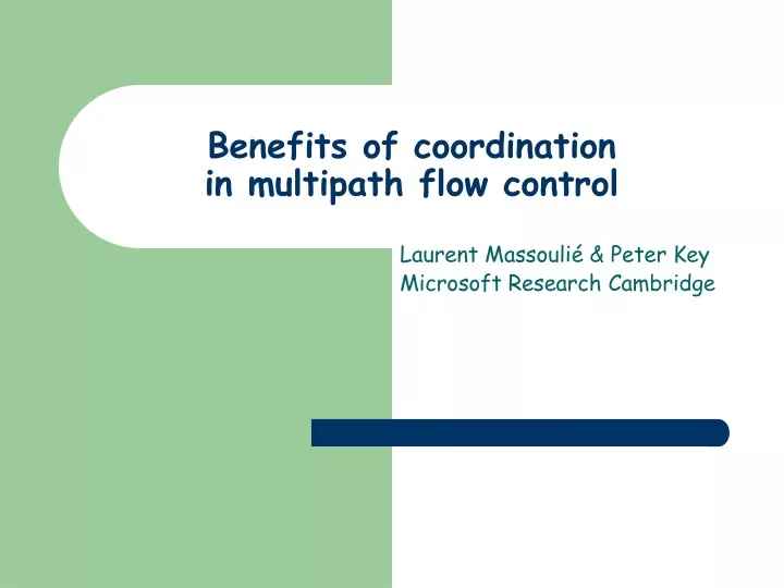 benefits of coordination in multipath flow control