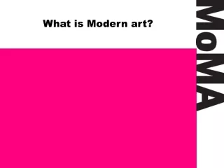 What is Modern art?