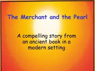The Merchant and the Pearl