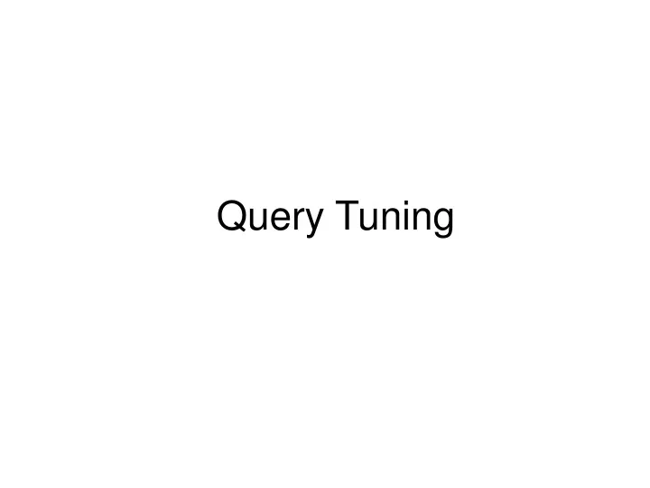 query tuning