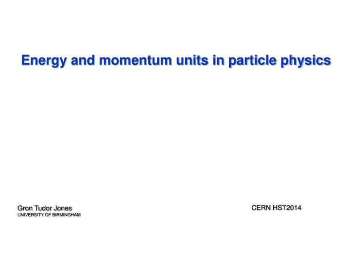 energy and momentum units in particle physics