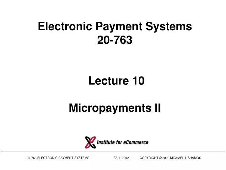 electronic payment systems 20 763 lecture 10 micropayments ii