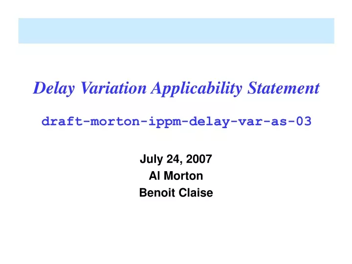 delay variation applicability statement draft morton ippm delay var as 03
