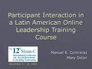 Participant Interaction in a Latin American Online Leadership Training Course