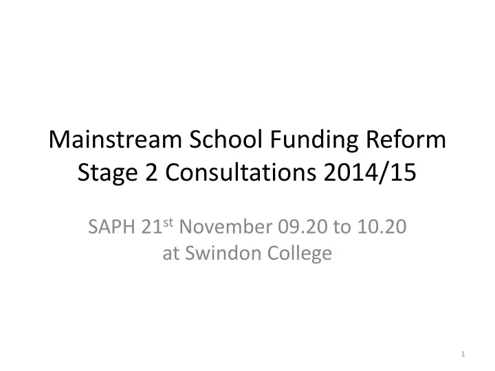 mainstream school funding reform stage 2 consultations 2014 15