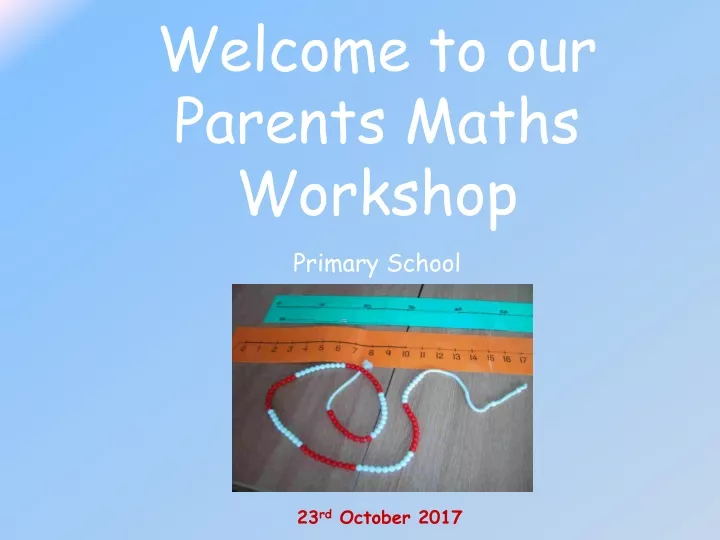 welcome to our parents maths workshop primary school