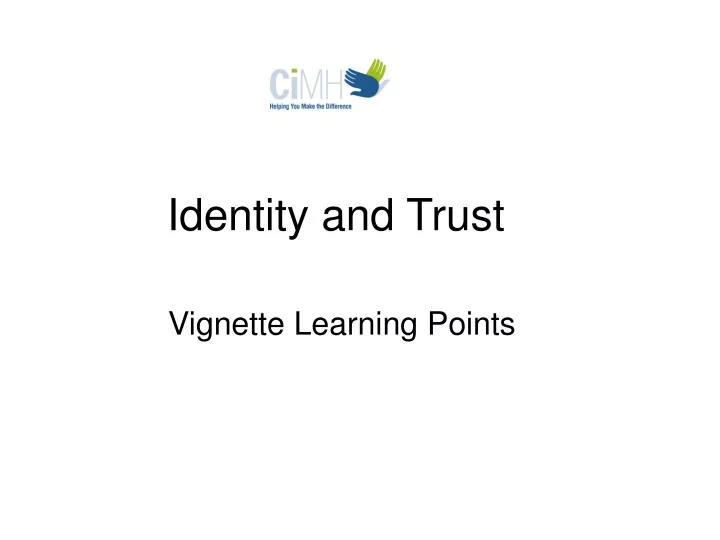 identity and trust