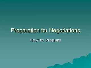 Preparation for Negotiations