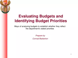Evaluating Budgets and Identifying Budget Priorities
