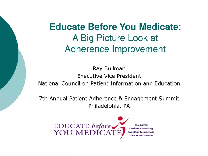 educate before you medicate a big picture look at adherence improvement