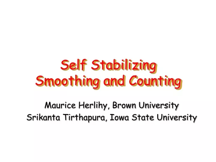 self stabilizing smoothing and counting
