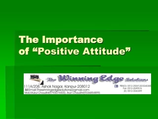 The Importance  of “ Positive Attitude ”