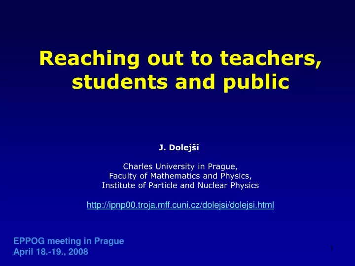 reaching out to teachers students and public