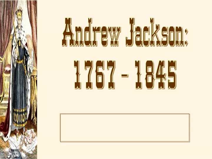 andrew jackson 1767 1845