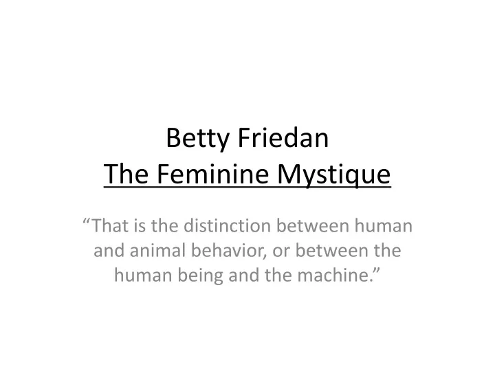 betty friedan the feminine mystique