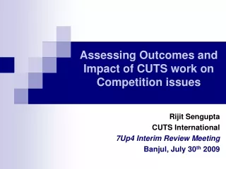 Assessing Outcomes and Impact of CUTS work on Competition issues