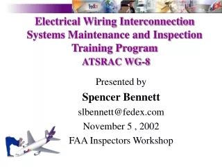 Electrical Wiring Interconnection Systems Maintenance and Inspection Training Program ATSRAC WG-8