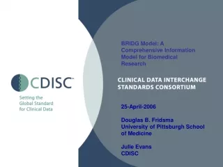 BRIDG Model: A Comprehensive Information Model for Biomedical Research
