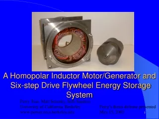 A Homopolar Inductor Motor/Generator and  Six-step Drive Flywheel Energy Storage System