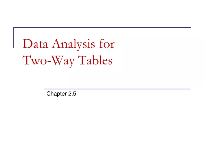 data analysis for two way tables
