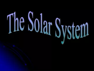 The Solar System