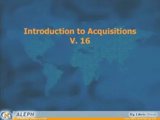 Introduction to Acquisitions V. 16