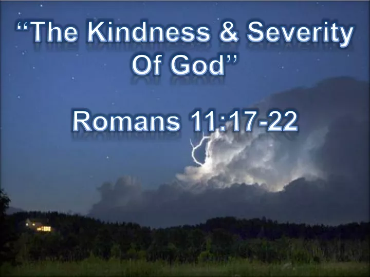 the kindness severity of god