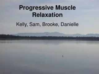Progressive Muscular Relaxation