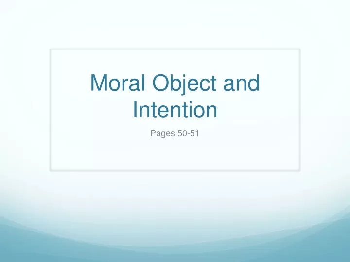 moral object and intention