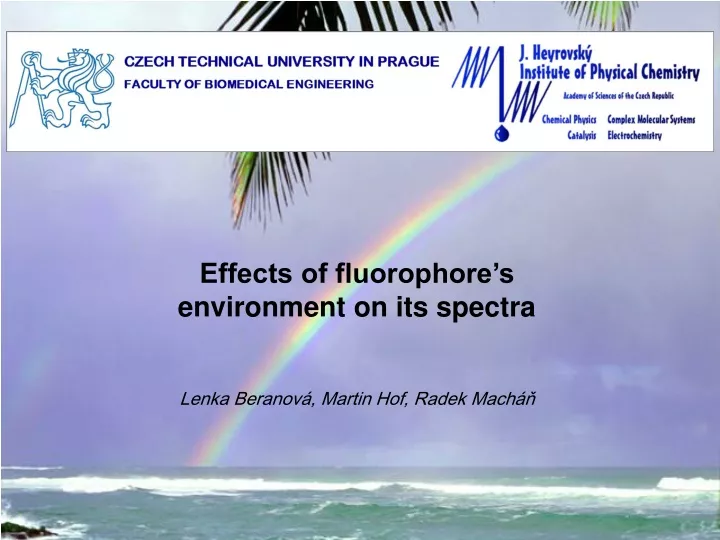 effects of fluorophore s environment