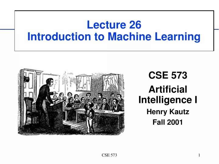 lecture 26 introduction to machine learning