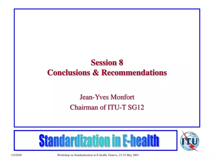 session 8 conclusions recommendations