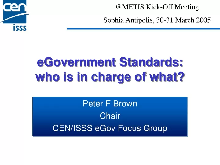 egovernment standards who is in charge of what