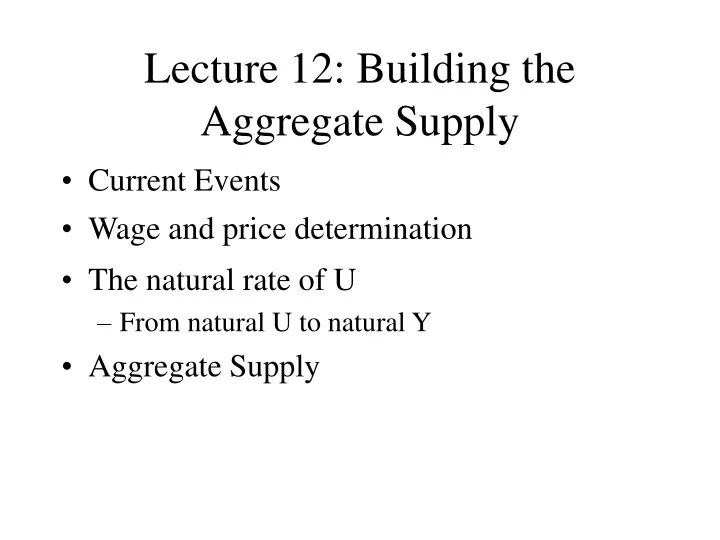 lecture 12 building the aggregate supply