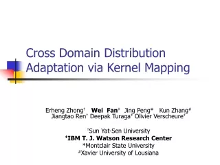 Cross Domain Distribution Adaptation via Kernel Mapping