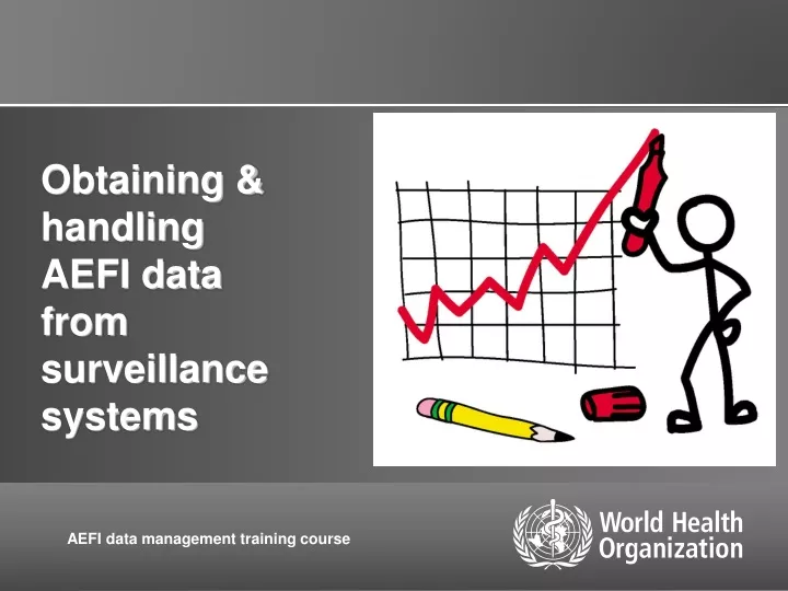 obtaining handling aefi data from surveillance
