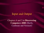 Input and Output - slide 1