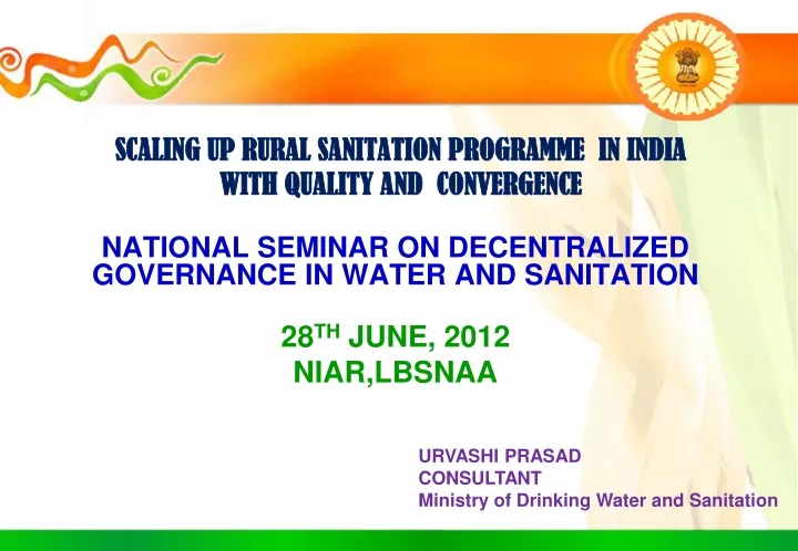 scaling up rural sanitation programme in india with quality and convergence