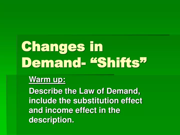 changes in demand shifts