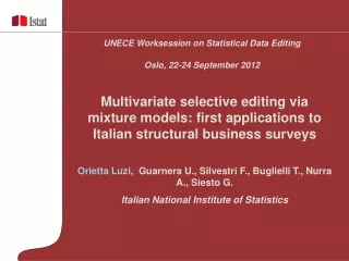 UNECE Worksession on Statistical Data Editing Oslo, 22-24 September 2012