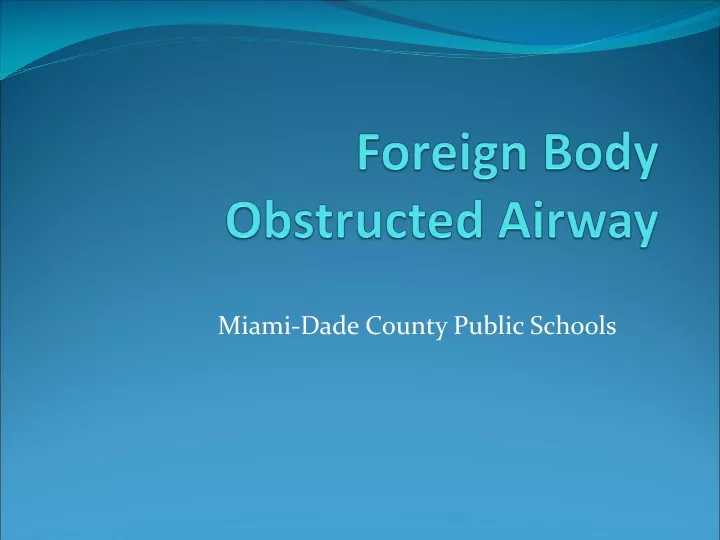 foreign body obstructed airway