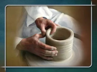 Have thine own way, Lord, Have thine own way; Thou art the potter,  I am the clay.