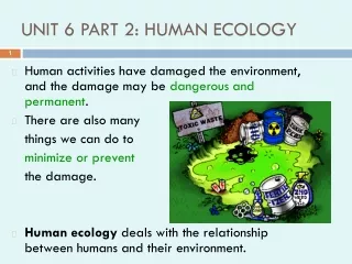 UNIT 6 PART 2: HUMAN ECOLOGY