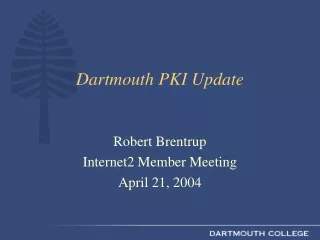 Dartmouth PKI Update
