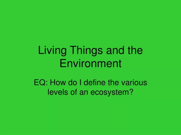 living things and the environment