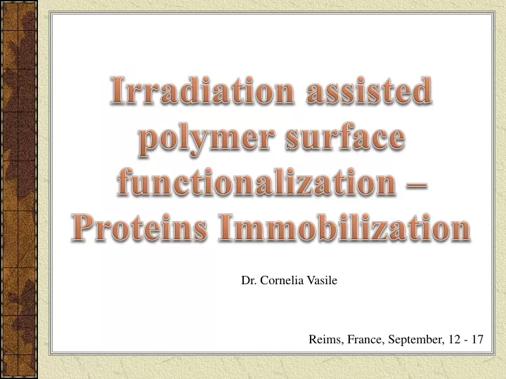 irradiation assisted polymer surface