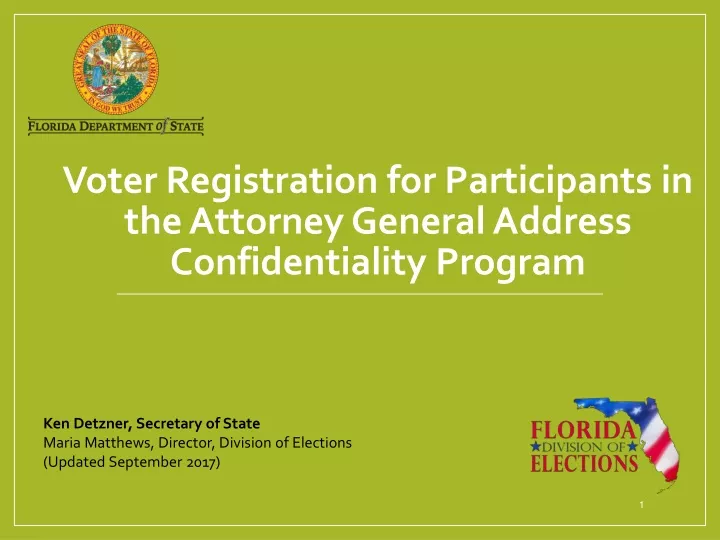 voter registration for participants in the attorney general address confidentiality program